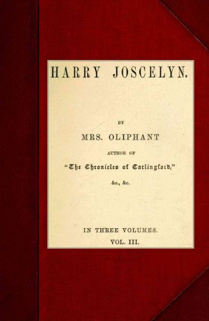 [Gutenberg 63562] • Harry Joscelyn · vol. 3 of 3